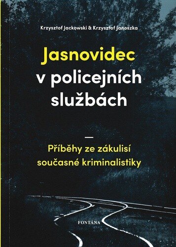 Obálka knihy Jasnovidec v policejních službách