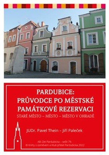 Obálka knihy Pardubice Průvodce po městské památkové rezervaci