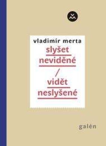 Obálka knihy Vidět neslyšené - slyšet neviděné