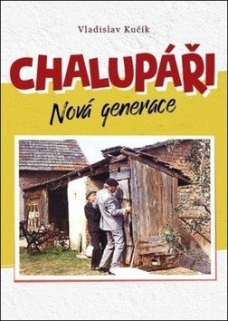 Obálka knihy Chalupáři Nová generace