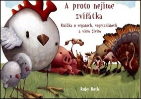 Obálka knihy A proto nejíme zvířátka