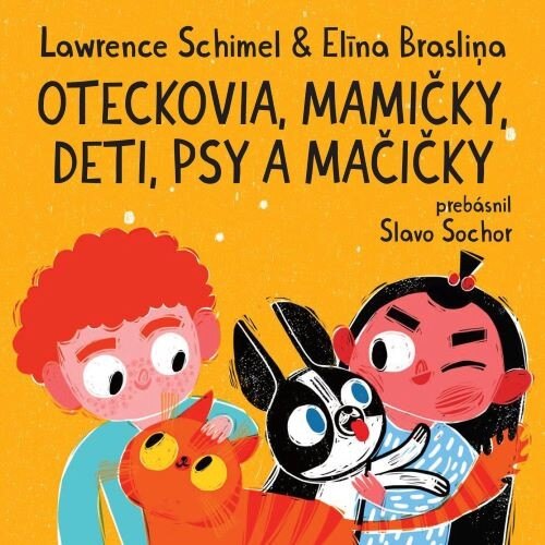 Obálka knihy Oteckovia, mamičky, deti, psy a mačičky