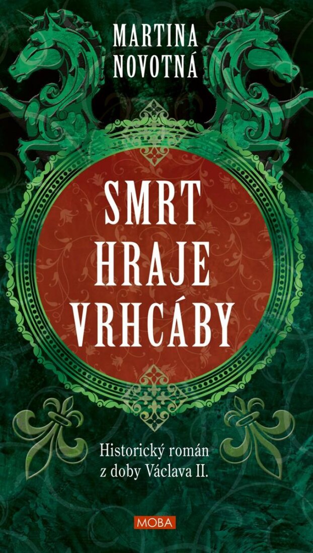 Obálka knihy Smrt hraje vrhcáby - Historický román z doby Václava II.