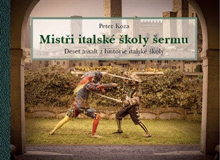 Obálka knihy Mistři italské školy šermu