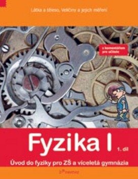 Obálka knihy Fyzika I 1.díl s komentářem
