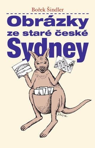 Obálka knihy Obrázky ze staré české Sydney