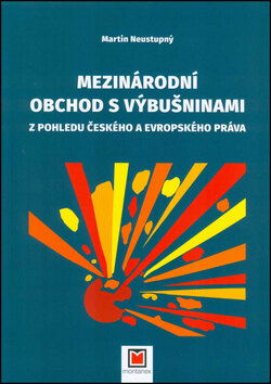 Obálka knihy Mezinárodní obchod s výbušninami