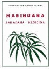 Obálka knihy Marihuana - zakázaná medicína