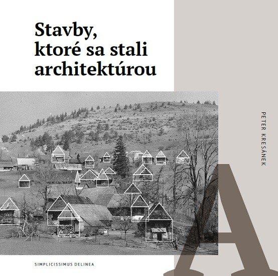 Obálka knihy Stavby, ktoré sa stali architektúrou