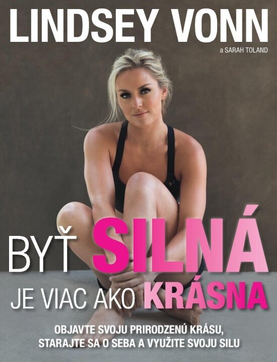 Obálka knihy Byť silná je viac ako krásna