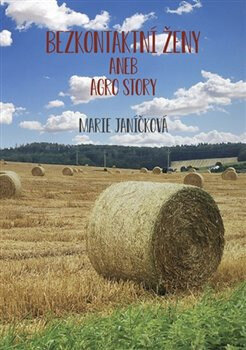 Obálka knihy Bezkontaktní ženy aneb agrostory