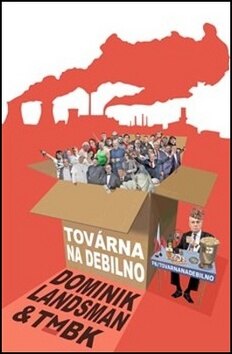 Obálka knihy Továrna na debilno