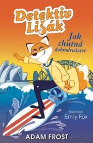 Obálka knihy Detektiv Lišák 4 - Jak chutná dobrodružství
