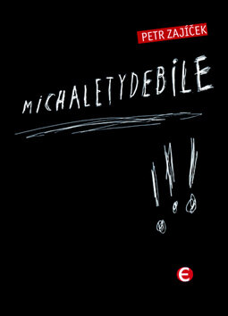 Obálka knihy Michaletydebile