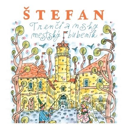 Obálka knihy Štefan - Trenčiansky mestský bubeník