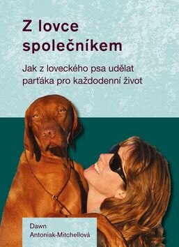 Obálka knihy Z lovce společníkem