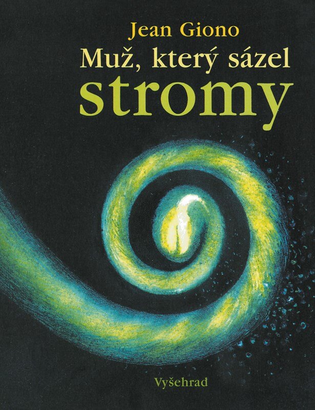 Obálka knihy Muž, který sázel stromy