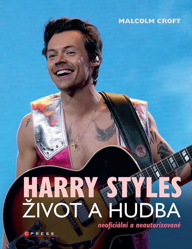 Obálka knihy Harry Styles: Život a hudba