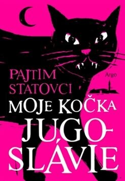 Obálka knihy Moje kočka Jugoslávie