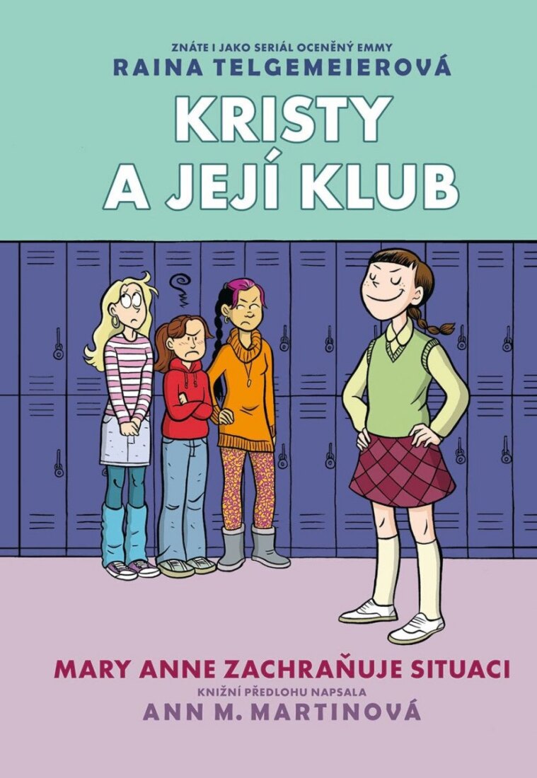 Obálka knihy Kristy a její klub 3 - Mary Anne zachraňuje situaci