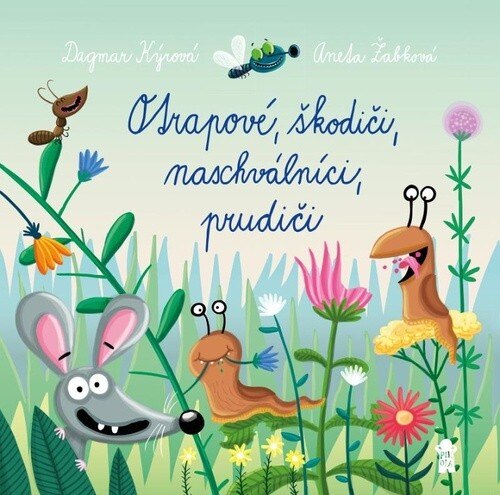 Obálka knihy Otrapové, škodiči, naschválníci, prudiči