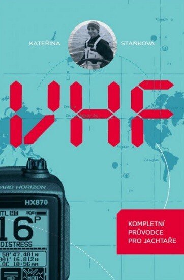 Obálka knihy VHF - kompletní průvodce pro jachtaře