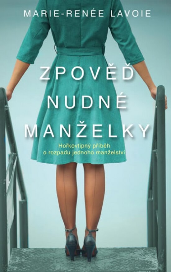 Obálka knihy Zpověď nudné manželky