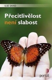 Obálka knihy Přecitlivělost není slabost