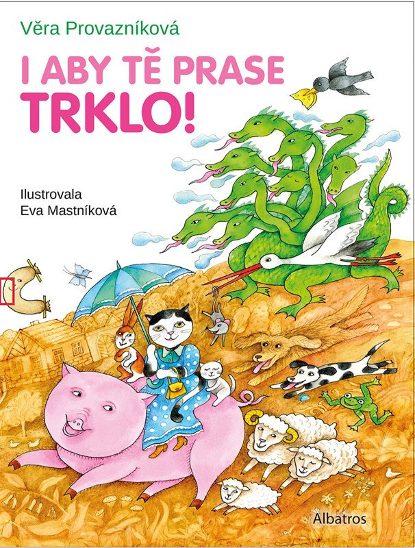 Obálka knihy I aby tě prase trklo!