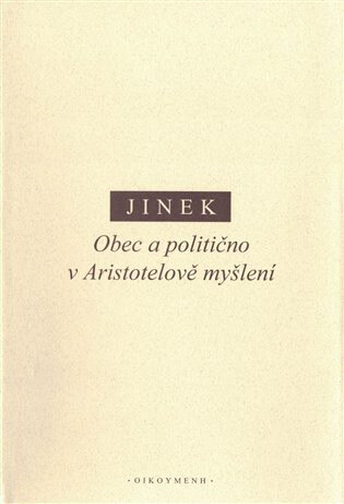 Obálka knihy Obec a politično v Aristotelově myšlení