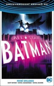 Obálka knihy All-Star Batman 3 První spojenec