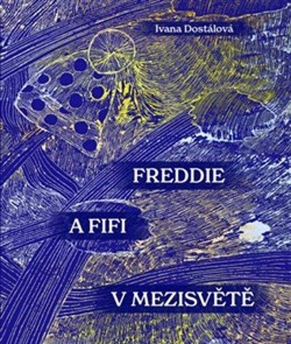 Obálka knihy Freddie a Fifi v Mezisvětě