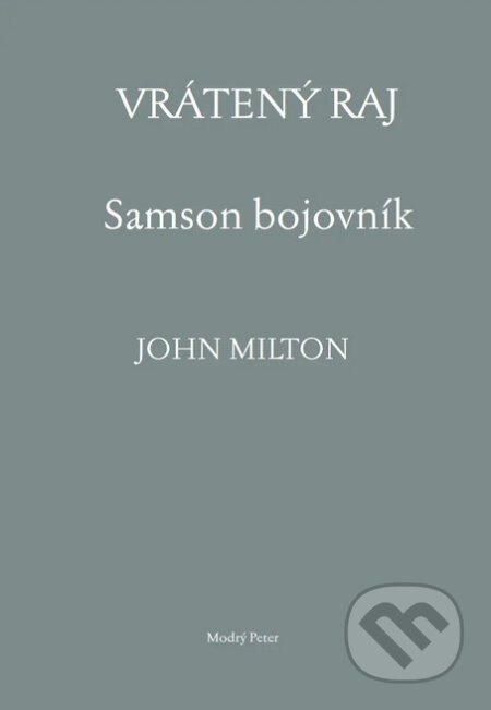 Obálka knihy Vrátený raj. Samson bojovník