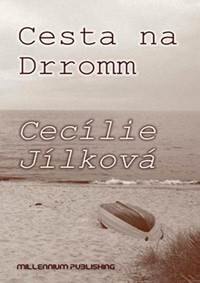Obálka knihy Cesta na Dromm