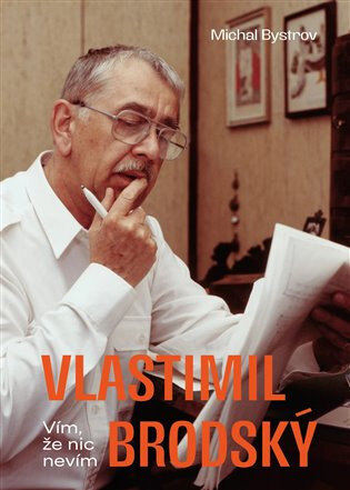 Obálka knihy Vlastimil Brodský: Vím, že nic nevím