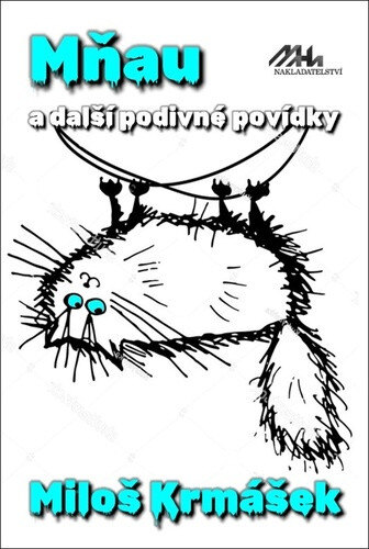 Obálka knihy Mňau a další podivné povídky