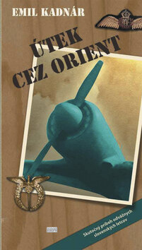 Obálka knihy Útek cez Orient