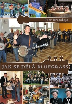 Obálka knihy Jak se dělá bluegrass