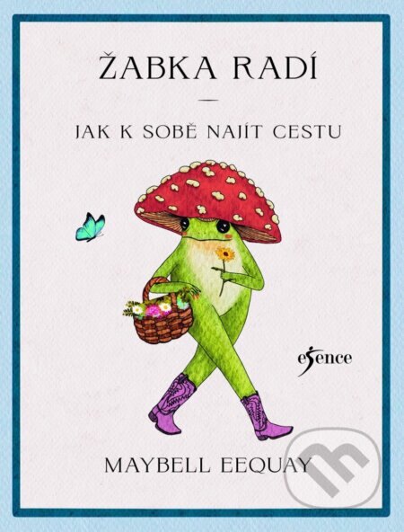 Obálka knihy Žabka radí – Jak k sobě najít cestu