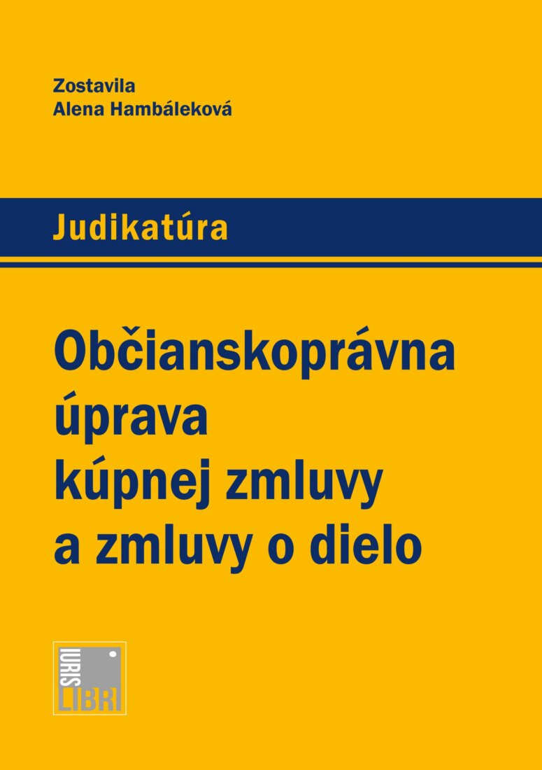 Obálka knihy Občianskoprávna úprava kúpnej zmluvy a zmluvy o dielo