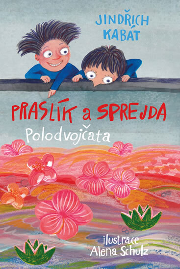 Obálka knihy Praslík a Sprejda - Polodvojčata