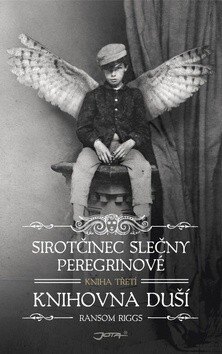 Obálka knihy Sirotčinec slečny Peregrinové Knihovna duší