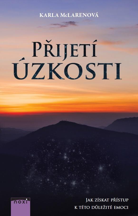 Obálka knihy Přijetí úzkosti -  Jak získat přístup k této důležité emoci