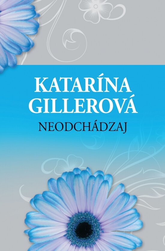 Obálka knihy Neodchádzaj