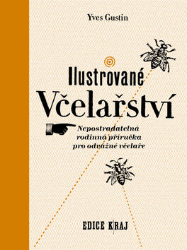 Obálka knihy Ilustrované včelařství