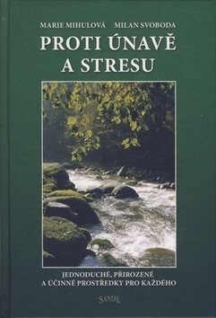 Obálka knihy Proti únavě a stresu
