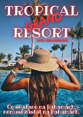 Obálka knihy Resort Grand Tropical