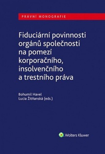 Obálka knihy Fiduciární povinnosti orgánů společnosti