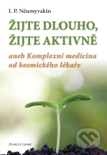 Obálka knihy Žijte dlouho, žijte aktivně