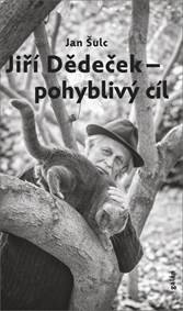 Obálka knihy Jiří Dědeček - pohyblivý cíl